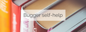 Read more about the article Bugger self help