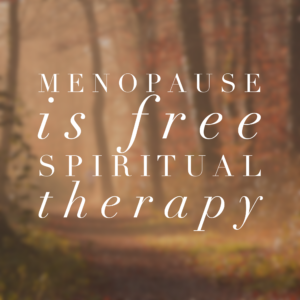 menopause-is-free-spiritual-therapy