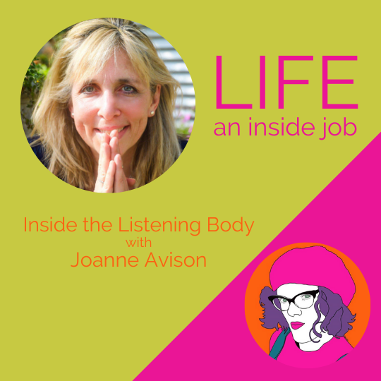 Read more about the article Inside The Listening Body with Joanne Avison