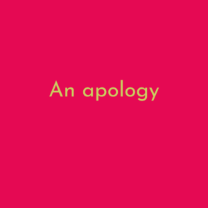 Read more about the article An apology