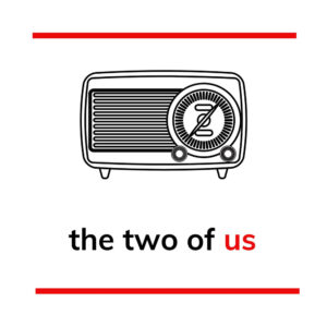 Read more about the article The Two Of Us  – podcast