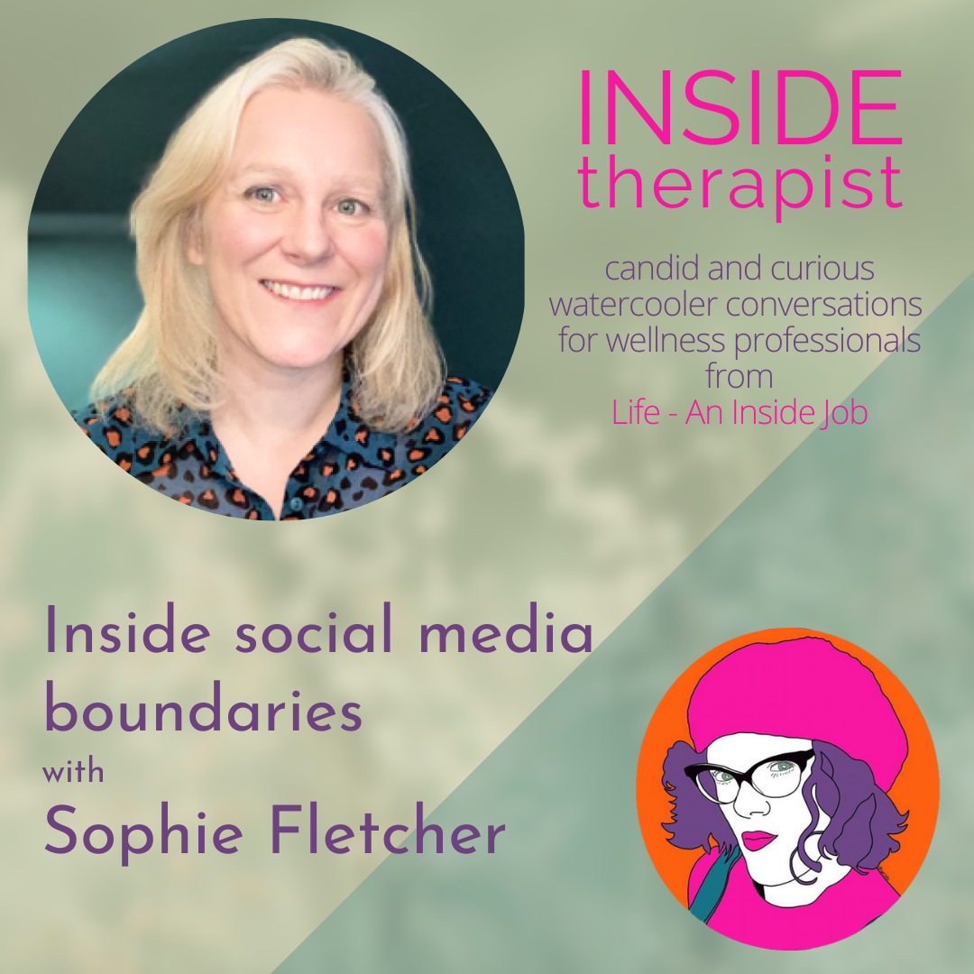 Read more about the article Inside Therapist: social media boundaries with Sophie Fletcher