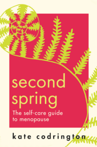 Second Spring: The Self Care Guide for Menopause