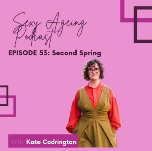 Read more about the article Sexy Ageing Podcast