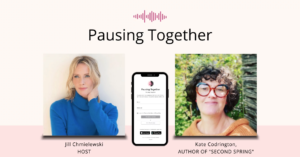 Read more about the article Pausing together: interview with Jill Chmielewski