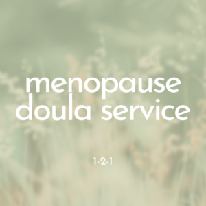 Menopause doula service
