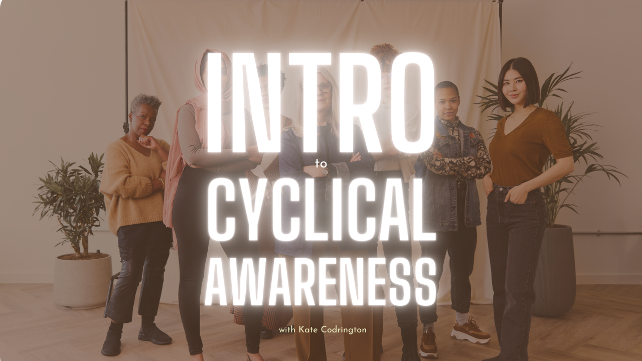 intro to cyclical awareness YT