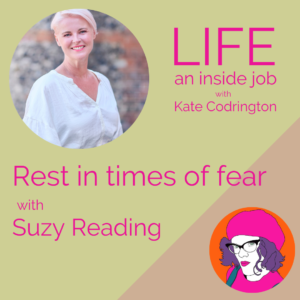 Read more about the article Rest in times of fear with Suzy Reading