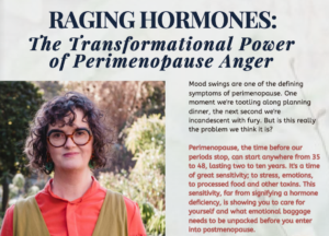 Read more about the article Raging Hormones: the transformational power of perimenopause anger