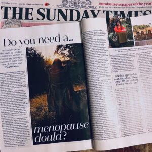 Read more about the article Sunday Times Style Magazine – Do Your Need a Menopause Doula?